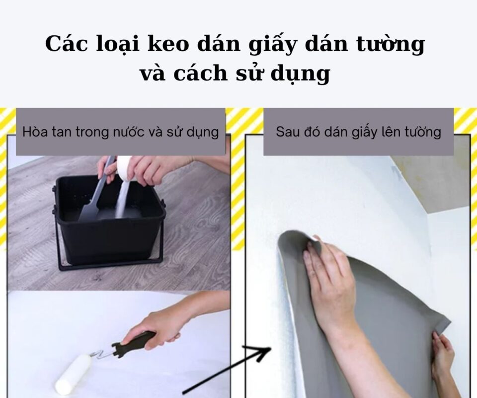 Các loại keo dán giấy dán tường và cách sử dụng