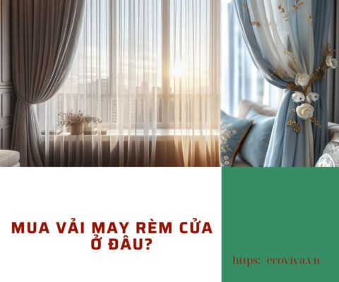 Mua vải may rèm cửa ở đâu