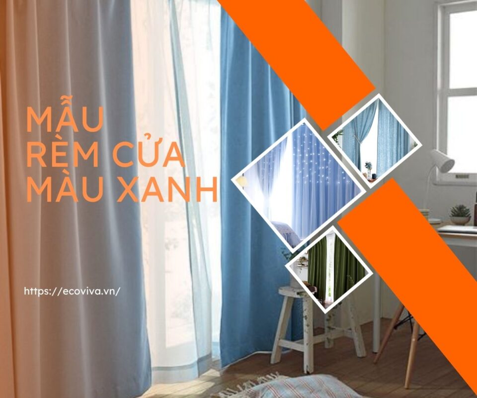 Mẫu rèm cửa màu xanh